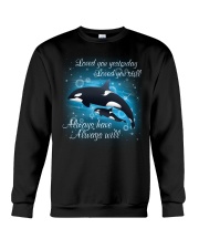 Always Love Always Will Crewneck Sweatshirt thumbnail