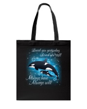 Always Love Always Will Tote Bag thumbnail