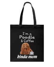 Poodle Kinda Mom Tote Bag thumbnail