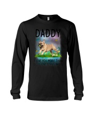 Daddy I Love You More French Bulldog Long Sleeve Tee thumbnail