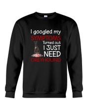 Greyhound Symptoms Crewneck Sweatshirt thumbnail