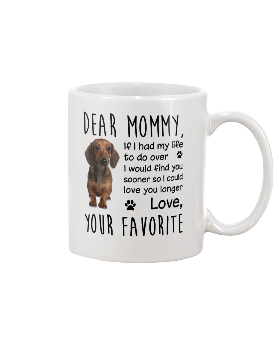 Dear Mommy Dachshund Mug