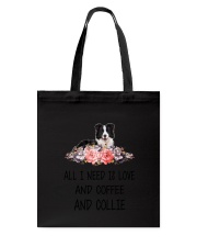 Collie All I Need Tote Bag thumbnail