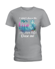 Mermaid Chose Me Ladies T-Shirt front