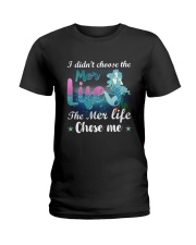 Mermaid Chose Me Ladies T-Shirt thumbnail
