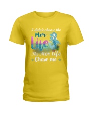 Mermaid Chose Me Ladies T-Shirt front