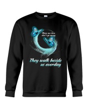 Those We Love Dont Go Away Crewneck Sweatshirt thumbnail