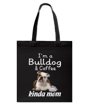Bulldog Kinda Mom Tote Bag thumbnail
