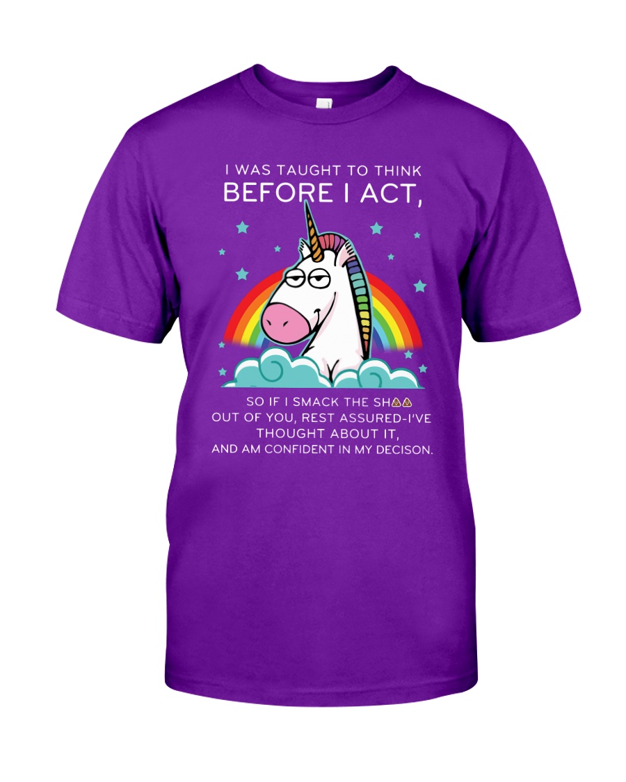 Think Before Act Unicorn Classic T-Shirt
