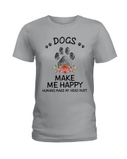 Dogs Make Me Happy Ladies T-Shirt thumbnail