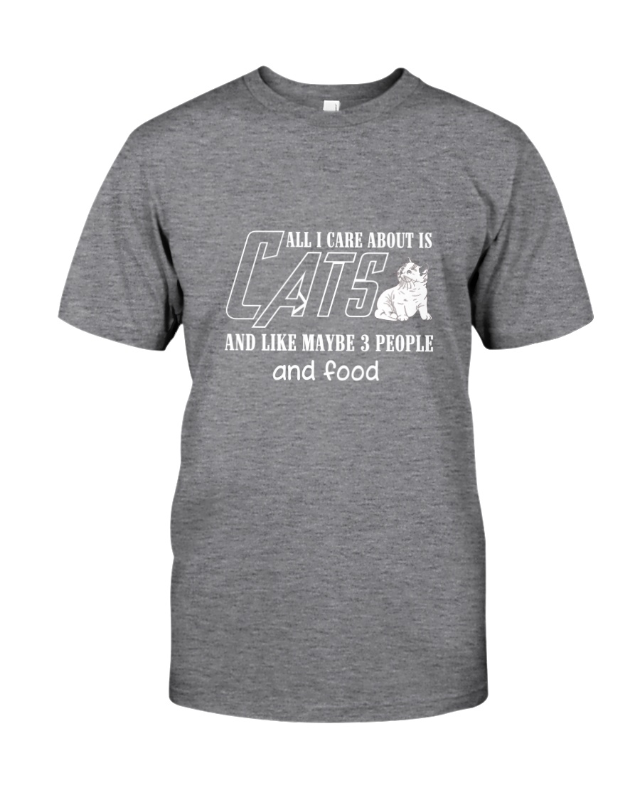 Cats All I Care Classic T-Shirt
