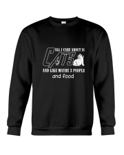 Cats All I Care Crewneck Sweatshirt thumbnail