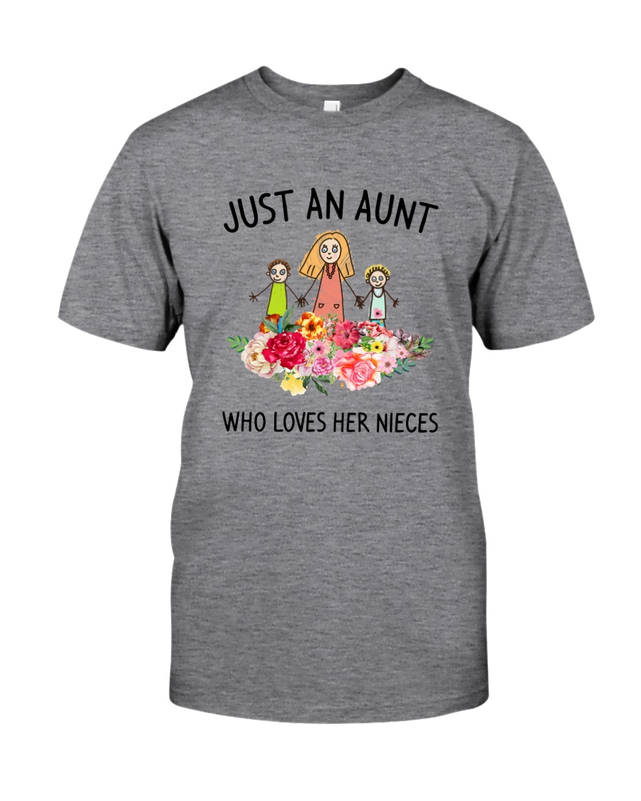 Just An Aunt Classic T-Shirt