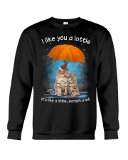 Cat I Like You A Lottle Crewneck Sweatshirt thumbnail