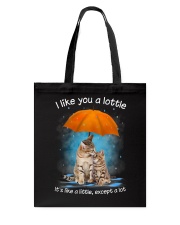 Cat I Like You A Lottle Tote Bag thumbnail