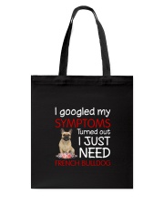 French Bulldog Symptoms Tote Bag thumbnail