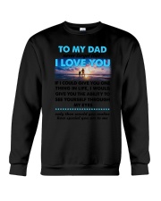 Dad I Love You Crewneck Sweatshirt thumbnail