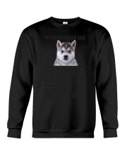Human Dad Siberian Husky Crewneck Sweatshirt thumbnail