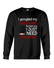 Hamster Symptoms Crewneck Sweatshirt thumbnail