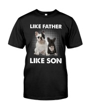 French Bulldog Like Father Like Son Classic T-Shirt front