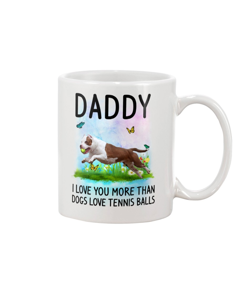 Daddy I Love You More American Pit Bull Terrier Mug