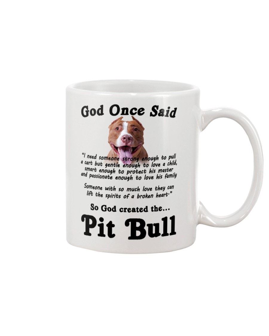 Pitbull God Said Mug