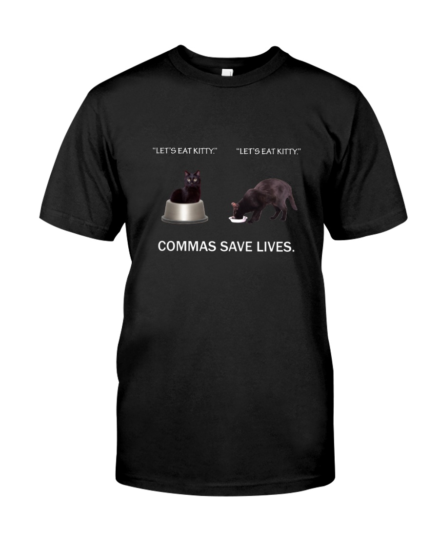 Lets Eat Kitty Classic T-Shirt