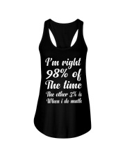 I'm the right 98 percent of the time Ladies Flowy Tank tile