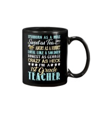 Stubborn As A Mule - 1st Grade Teacher Mug tile