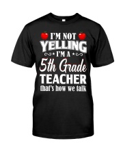 I'm Not Yelling I'm A 5th Grade Teacher Premium Fit Mens Tee tile