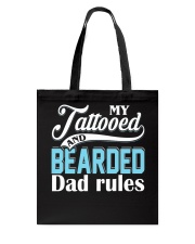 Tattooed and bearded Dad rules Tote Bag tile