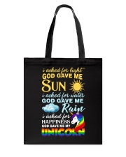 I ASKED FOR HAPPINESS GOD GAVE ME MY UNICORN Tote Bag tile