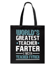 World's Greatest Teacher Father Tote Bag tile