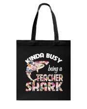 Kinda busy being a teacher shark Tote Bag tile