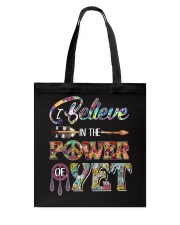 I BELIEVE IN THE POWER OF YET Tote Bag tile