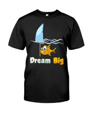 Dream big Classic T-Shirt front