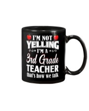 I'm Not Yelling I'm A 3rd Grade Teacher Mug tile
