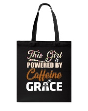 This girl is powered by caffeine and Grace Tote Bag tile