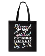 BLESSED BY GOD SPOILED BY MY HUSBAND Tote Bag tile
