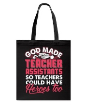God made teacher assistants Tote Bag tile