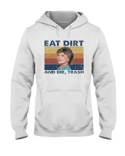 Eat Dirt And Die Trash Hooded Sweatshirt thumbnail