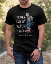 Only Easy Day Was Yesterday For A Veteran Classic T-Shirt apparel-classic-tshirt-lifestyle-front-53