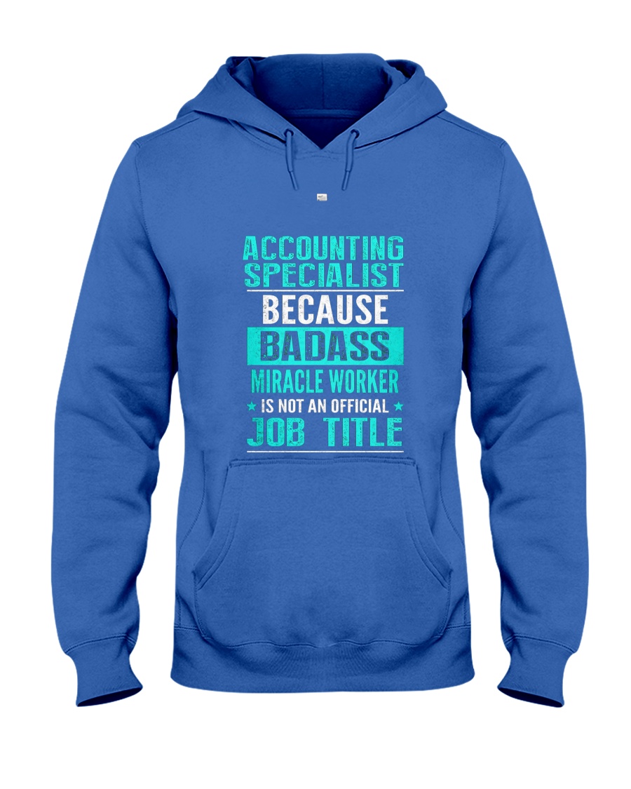 Accounting Specialist 3 Hooded Sweatshirt