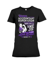 Accountant Supervisor Look Better Premium Fit Ladies Tee thumbnail