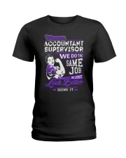 Accountant Supervisor Look Better Ladies T-Shirt thumbnail