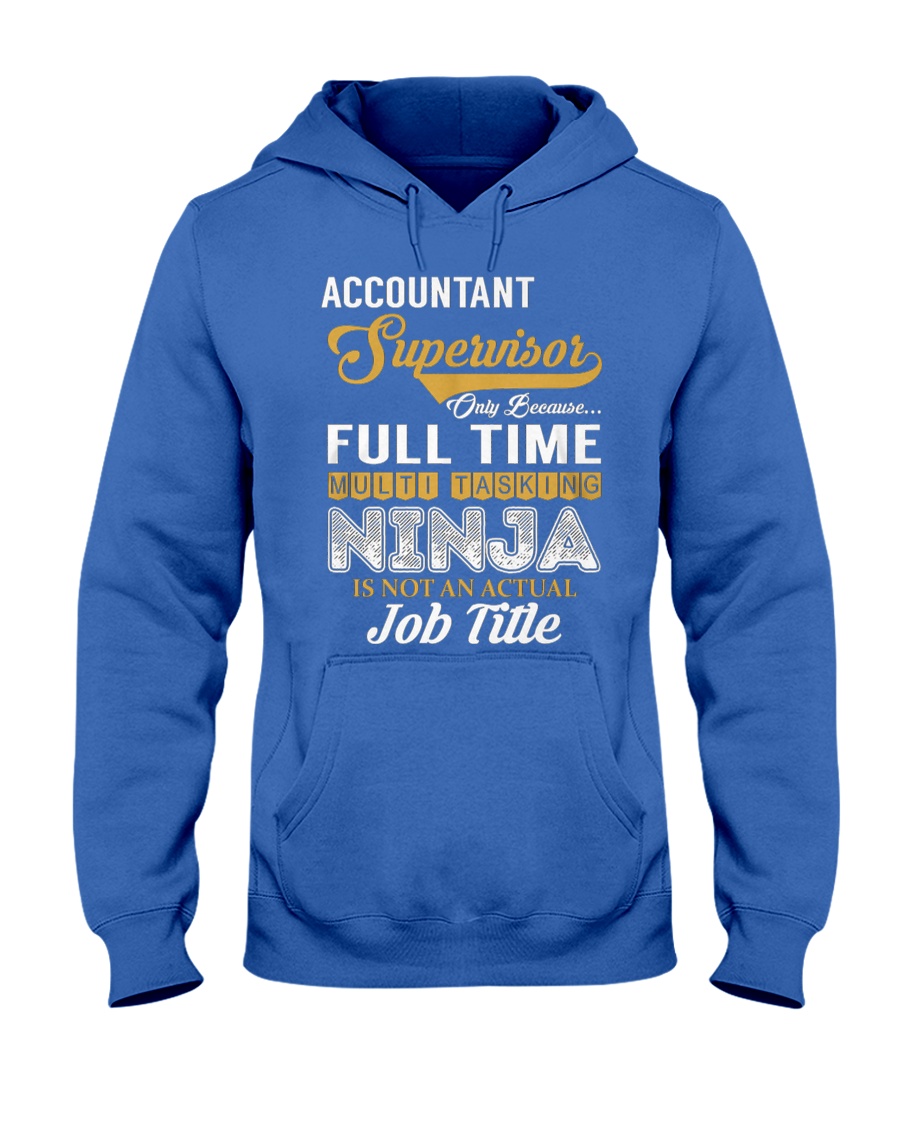 Accountant Supervisor Ninja Hooded Sweatshirt