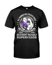Account Payable Supervisor Become Classic T-Shirt thumbnail