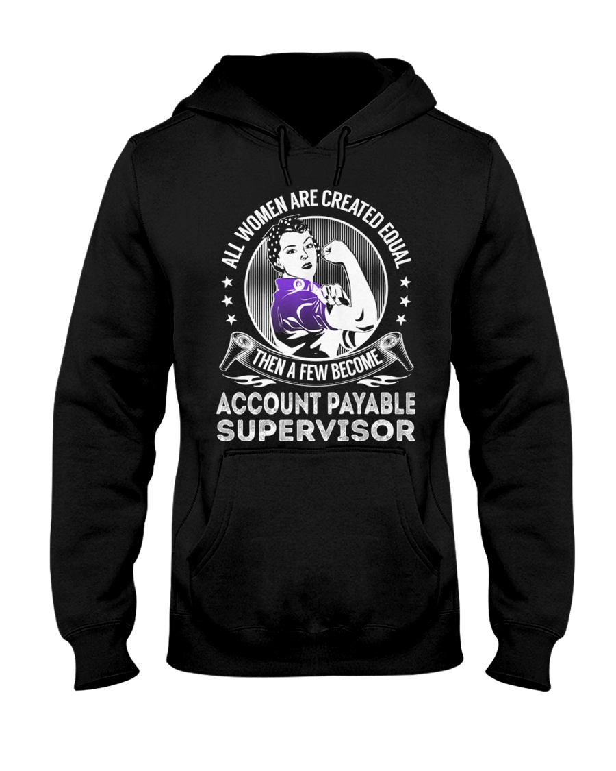 Account Payable Supervisor Become Hooded Sweatshirt