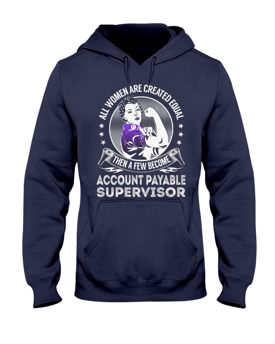 Account Payable Supervisor Become Hooded Sweatshirt