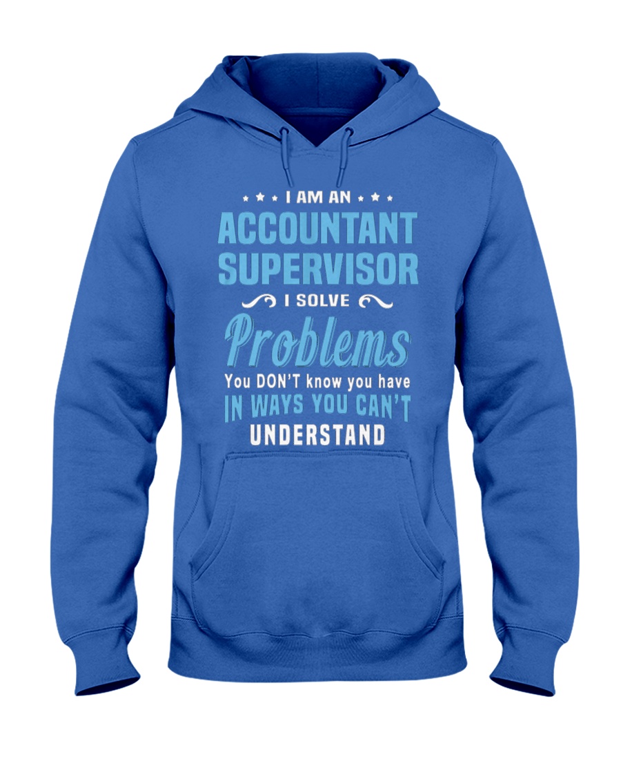 Accountant Supervisor 1 1 2 Hooded Sweatshirt